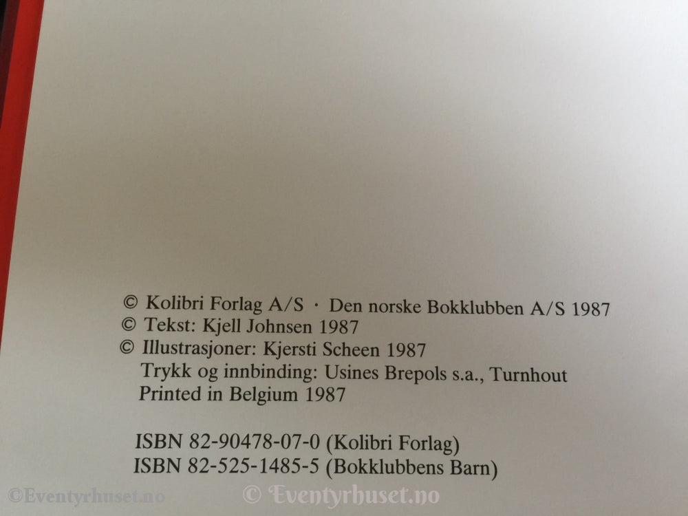 Kjell Johnsen / Kjersti Scheen. 1987. Juletrefesten. Fortelling