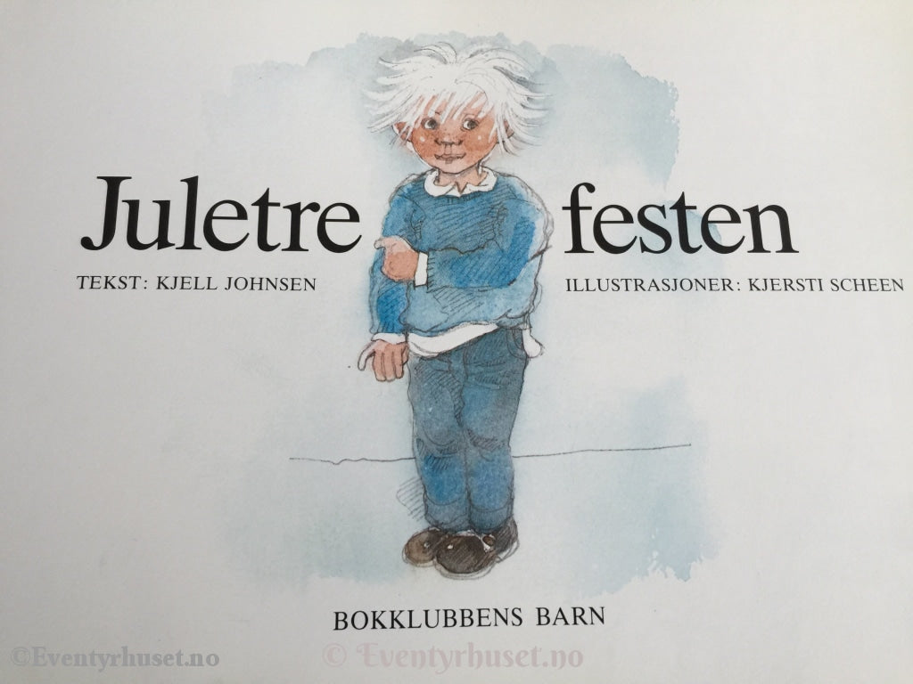 Kjell Johnsen / Kjersti Scheen. 1987. Juletrefesten. Fortelling