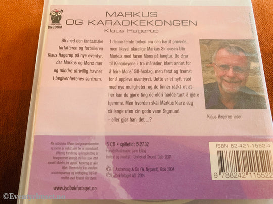 Klaus Hagerup. Markus og Karaoke-kongen. 2004. Lydbok på CD.