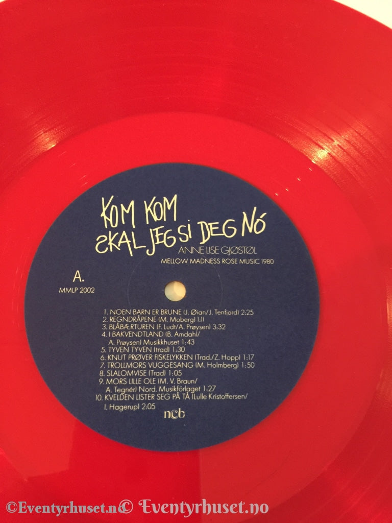 Kom Skal Jeg Si Deg No! Anne Lise Gjøstøl. 1980. Lp. Lp Plate