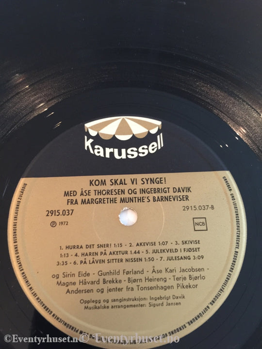 Kom Skal Vi Synge! 1972. Lp. Lp Plate