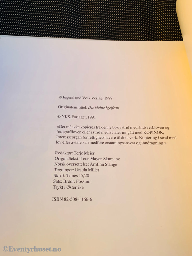 Lene Mayer-Skumanz & Ursula Miller. 1988/91. Pinnsvinet. Fortelling