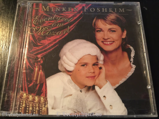 Minken Fosheim. 1995. Eventyret Om Mozart. Cd. Lydbok