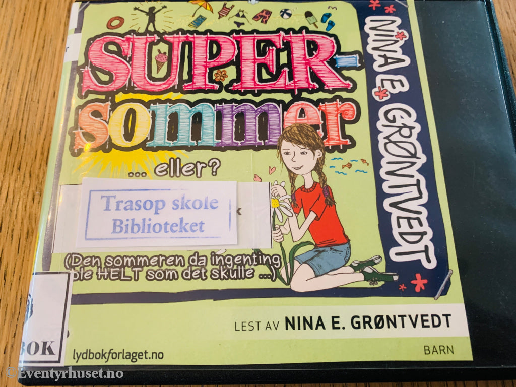 Nina E. Grøntvedt. Supersommer... eller? 2010. Lydbok på CD.