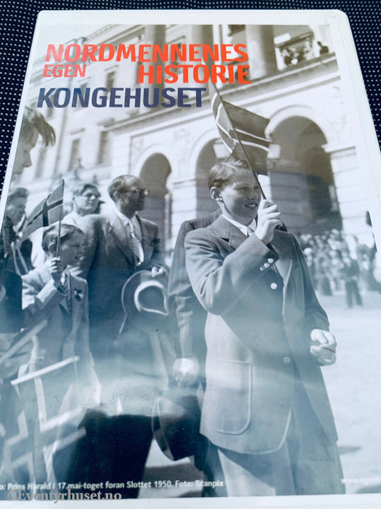 Nordmennenes egen historie: Kongehuset. DVD.