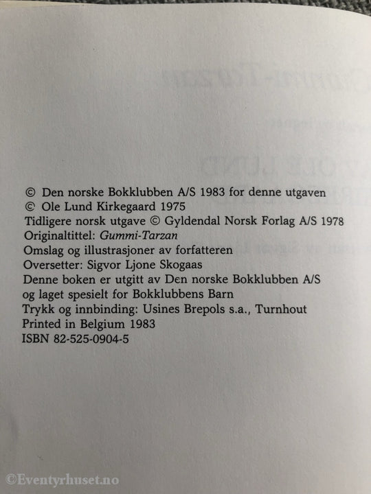 Ole Lund Kirkegaard. 1983 (1975). Gummi-Tarzan. Fortelling