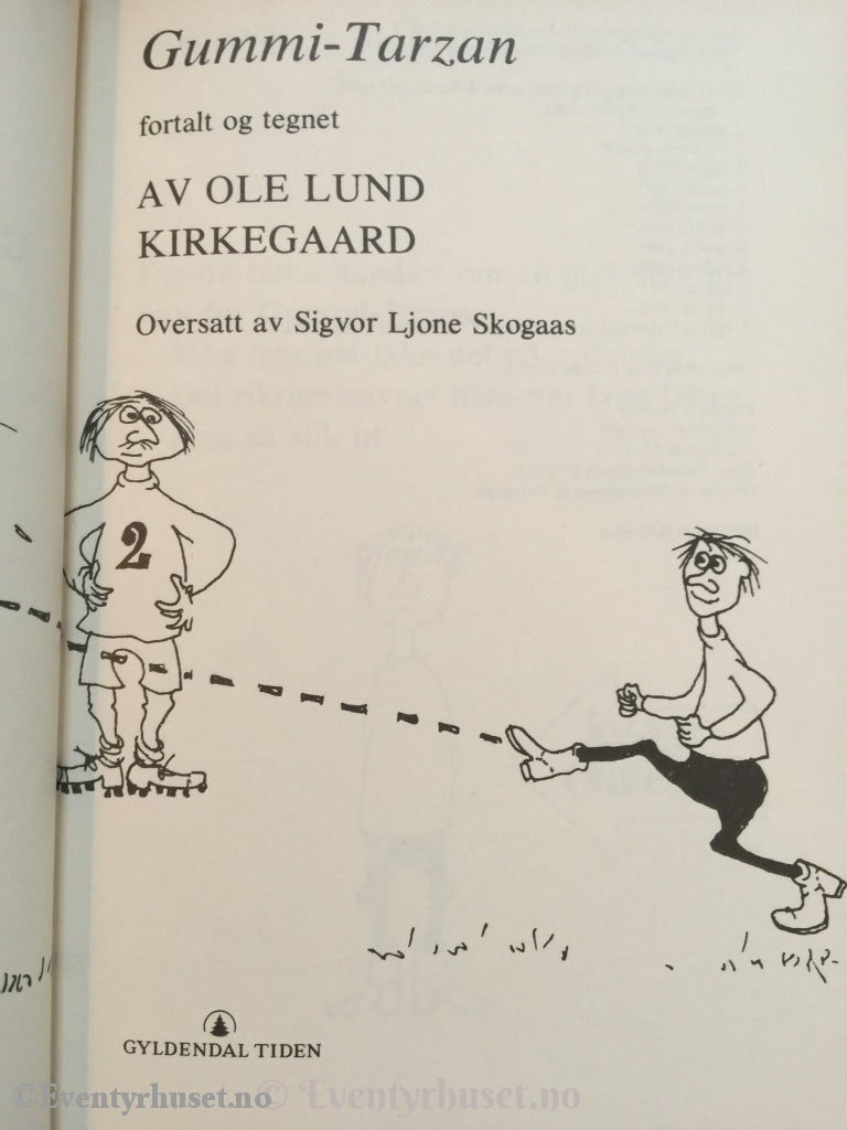 Ole Lund Kirkegaard. 2001 (1975). Gummi-Tarzan. Fortelling