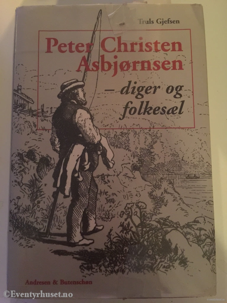 Peter Christen Asbjørnsen - Diger Og Folkesjæl. 2001. Biografi