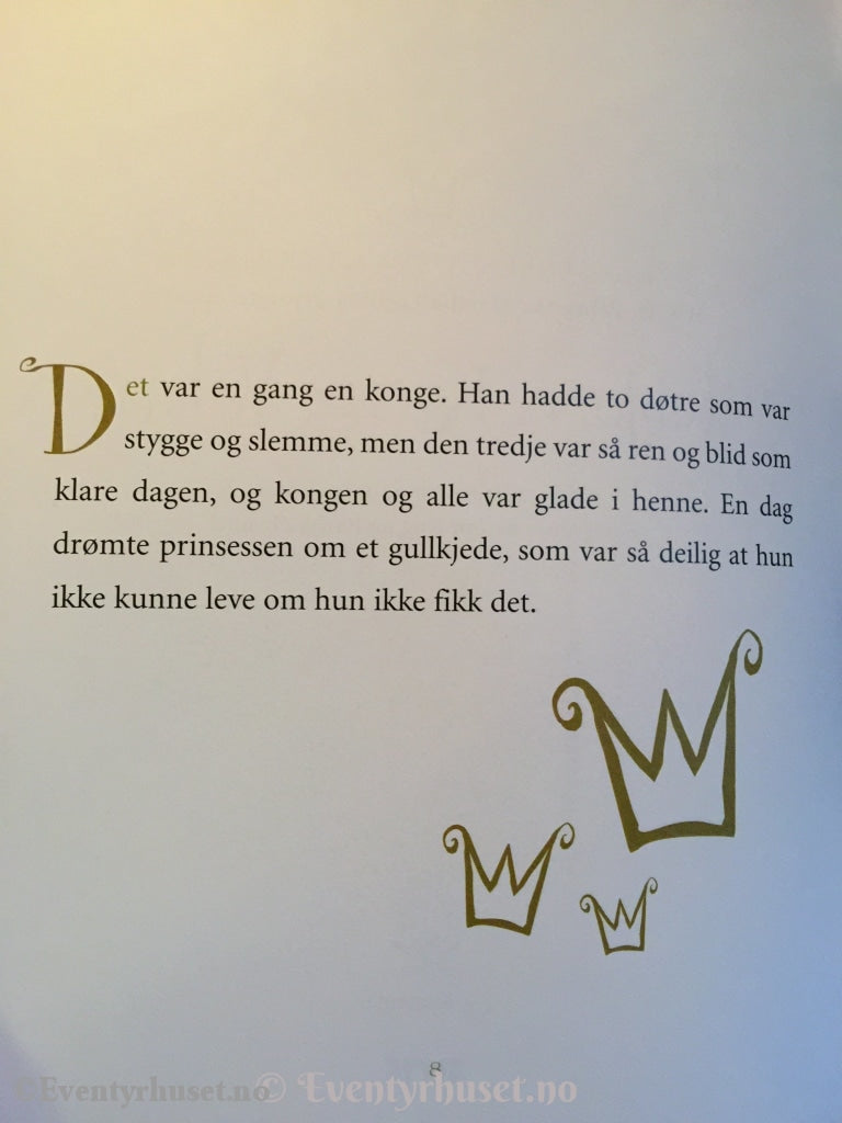 Prinsessen I Eventyrriket. Prinesesse Märta Lousies Utvalgte Eventyr. Kvitebjørn Kong Valemon.