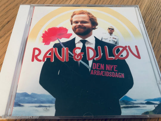 Ravi & DJ Løv. 2004. Den nye arbæidsdagn. CD.