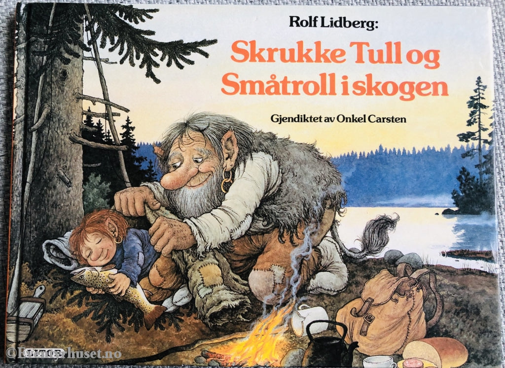 Rolf Lindberg. 1984. Skrukke Tull Og Småtroll I Skogen. Fortelling