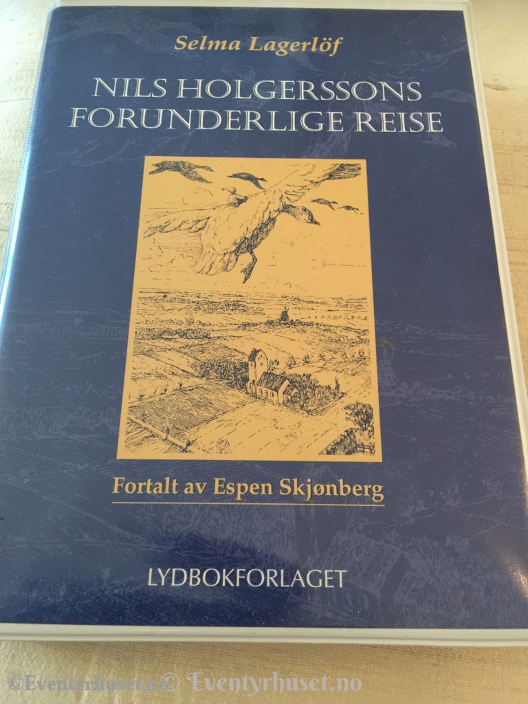 Selma Lagerlöf. 1997. Nils Holgerssons Forunderlige Reise. Lydbok På 6 Kassetter.
