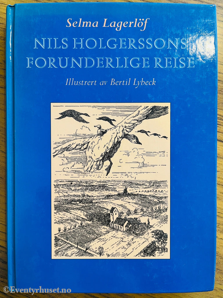 Selma Lagerlöf. Nils Holgerssons forunderlige reise. Bok.