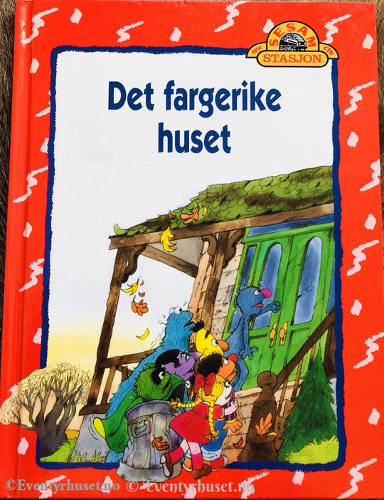 Sesam Stasjon. 1998. Det Fargerike Huset. Fortelling