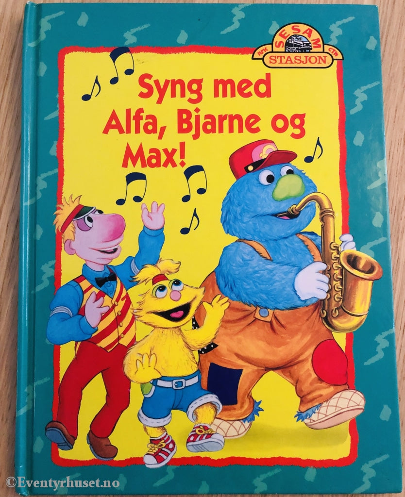 Sesam Stasjon. 1998. Syng Med Alfa Bjarne Og Max! Fortelling