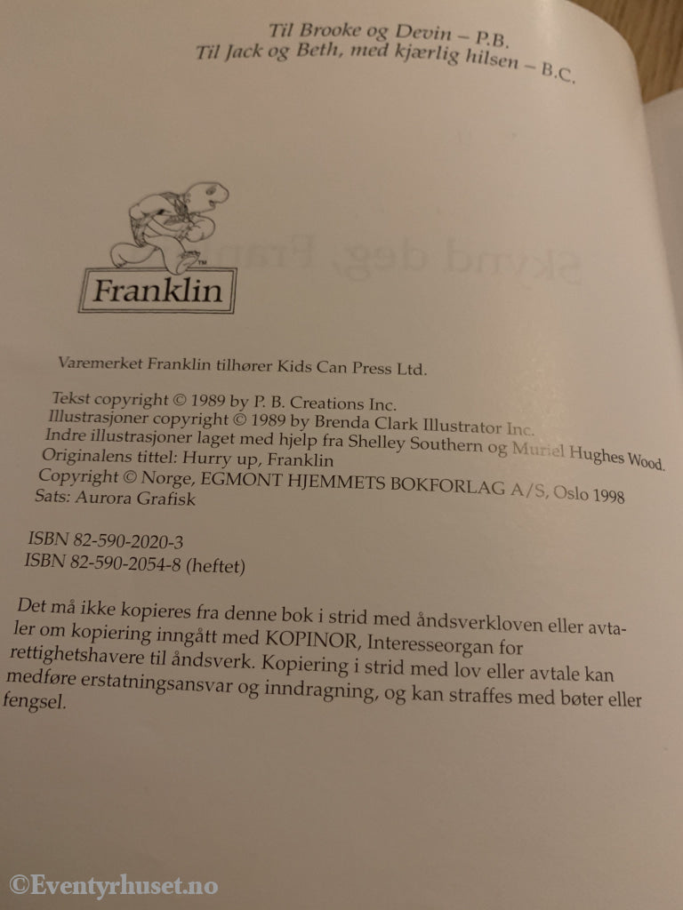 Skynd Deg Franklin. 1989/98. Fortelling