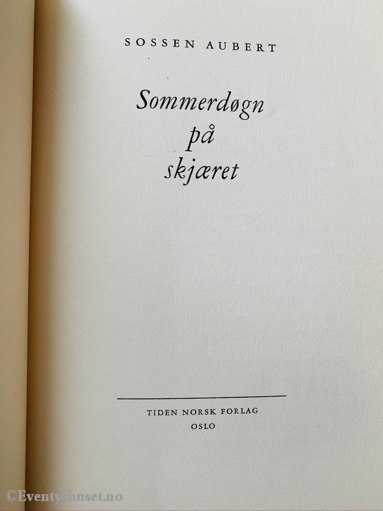 Sossen Aubert. 1951. Sommerdøgn På Skjæret. Fortelling