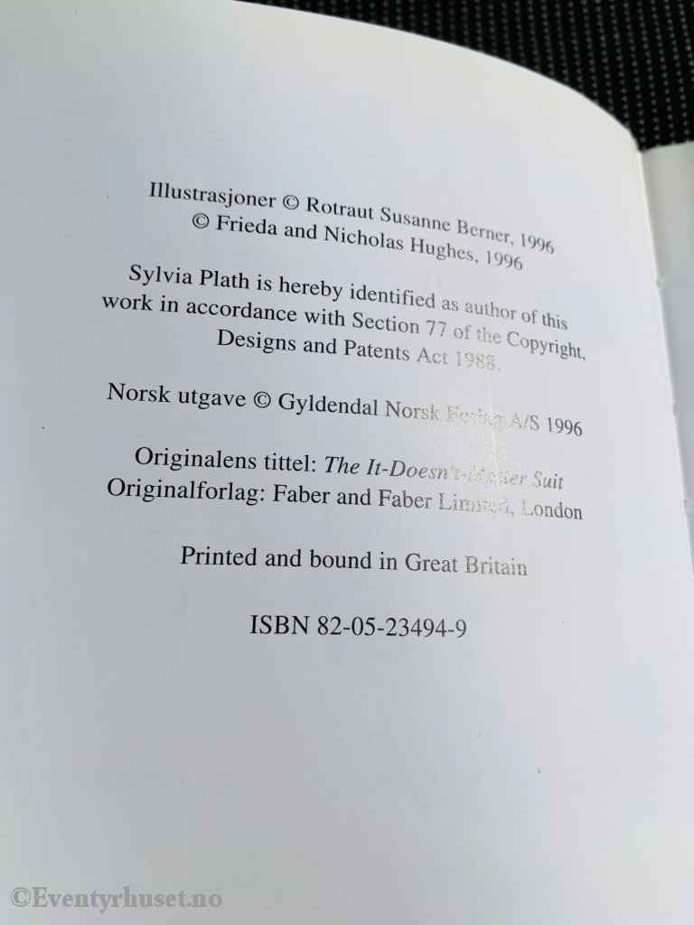 Sylvia Plath. 1996. Det-Spiller-Ingen-Rolle Dressen. Eventyrbok