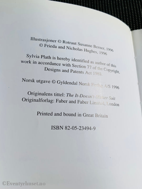 Sylvia Plath. 1996. Det-Spiller-Ingen-Rolle Dressen. Eventyrbok