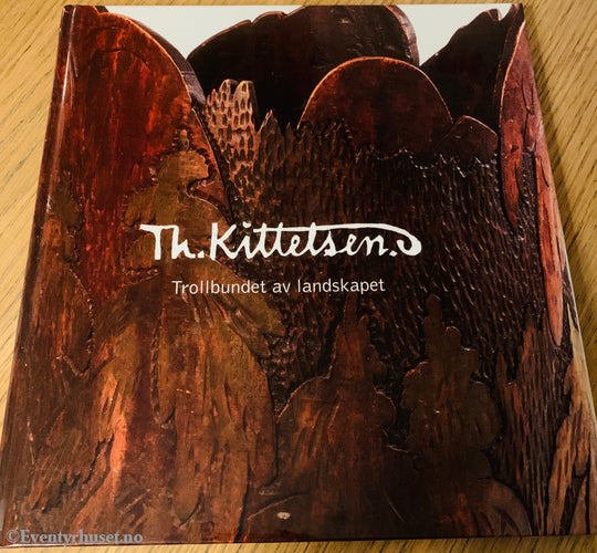 Theodor Kittelsen. Trollbundet av landskapet. Stiftelsen Modums Blaafarveværk. 2007. Biografi