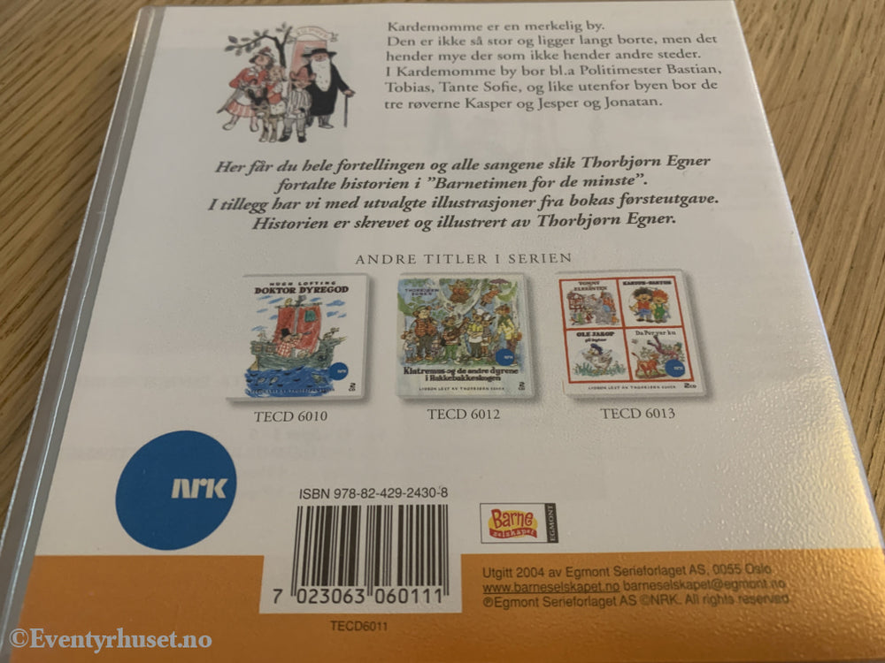 Thorbjørn Egner. 2004. Folk Og Røvere I Kardemomme By. 2 X Cd. Lydbok