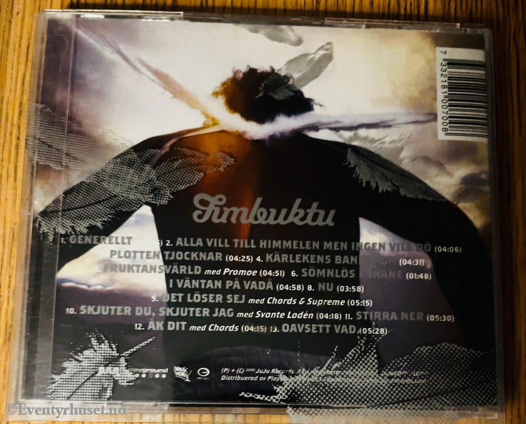 Timbuktu 2005 Alla vill till himmelen men ingen vill dö . CD.