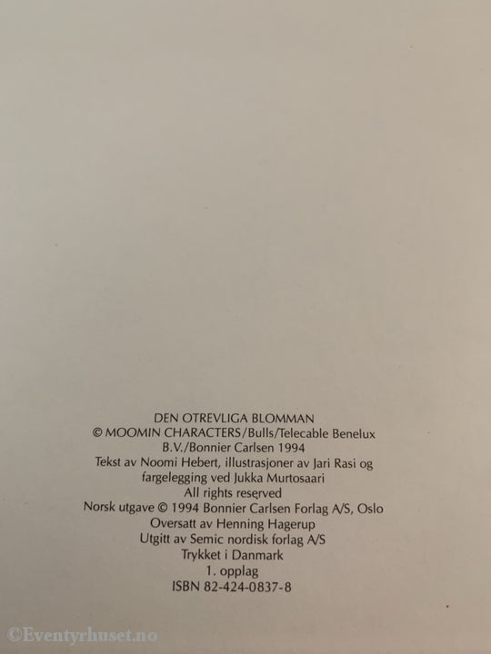 Tove Jansson. 1994. Mummitrollet - Den Ubehagelige Blomsten. Fortelling