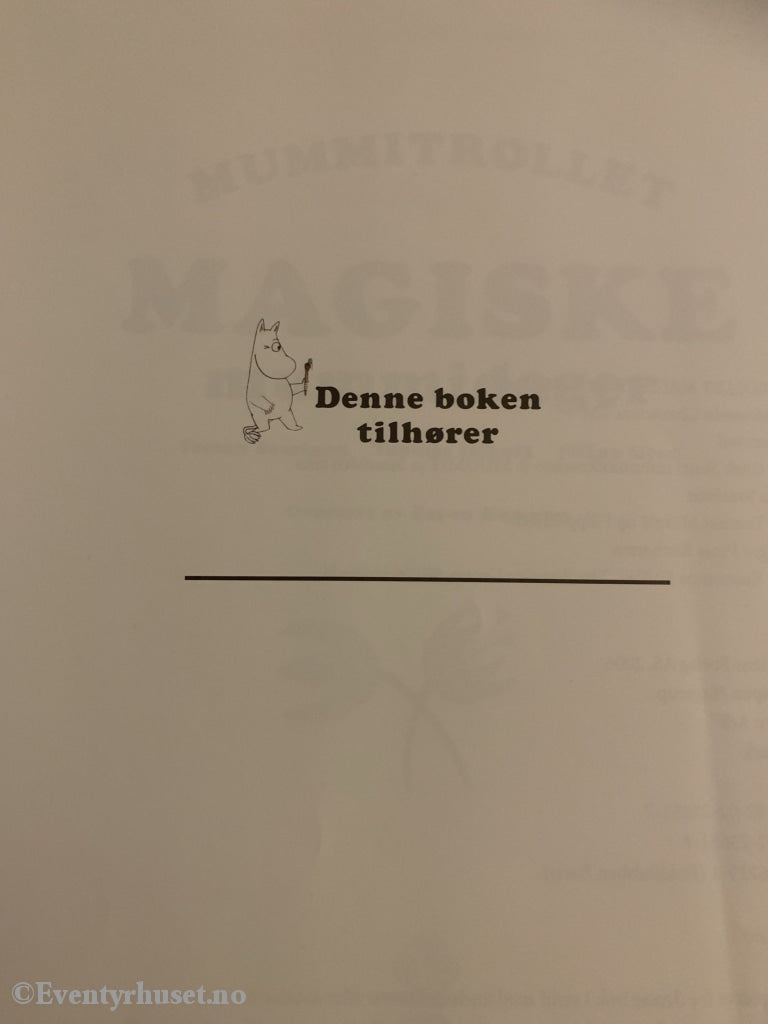 Tove Jansson. 2006. Mummitrollet - Magiske Mummidager. Fortelling