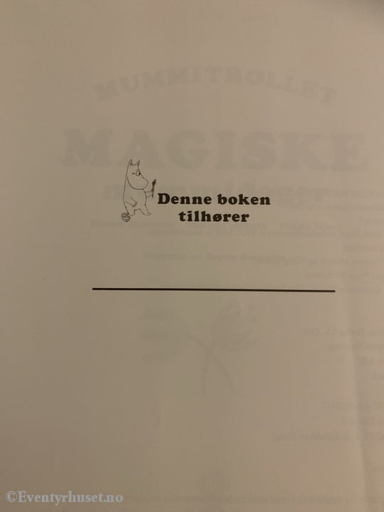 Tove Jansson. 2006. Mummitrollet - Magiske Mummidager. Fortelling
