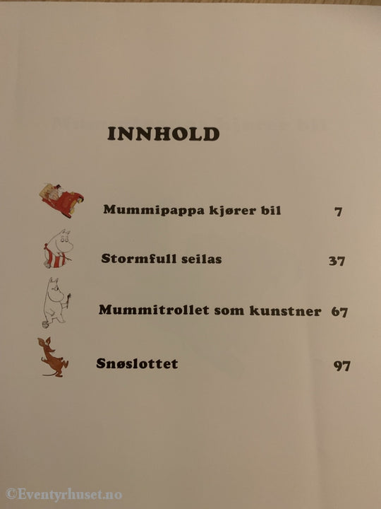 Tove Jansson. 2006. Mummitrollet - Magiske Mummidager. Fortelling