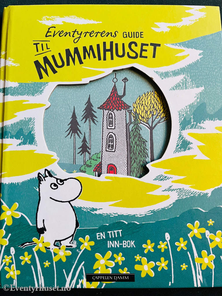 Tove Jansson. Eventyrerens Guide Til Mummihuset. En Titt Inn Bok. Fortelling