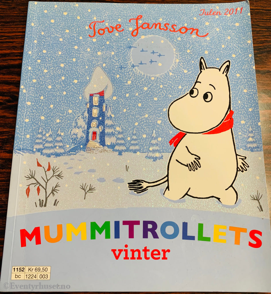 Tove Jansson. Mummitrollet. Trollvinter. Julen 2011. Julehefter