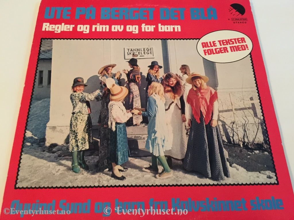 Ute På Berget Det Blå. Regler Og Rim Av For Barn. 1971. Lp. Lp Plate