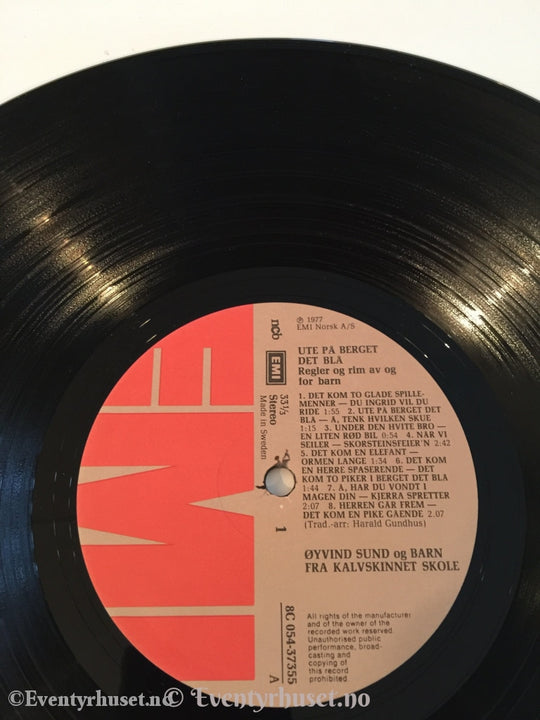 Ute På Berget Det Blå. Regler Og Rim Av For Barn. 1971. Lp. Lp Plate