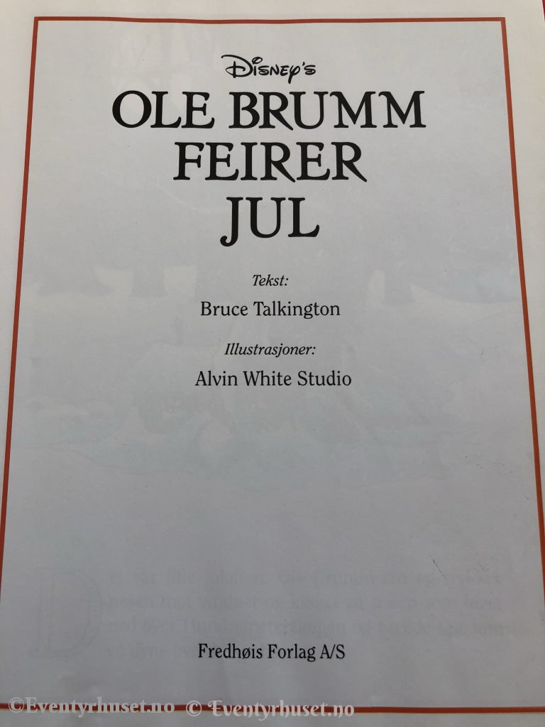 Walt Disney. 1992. Ole Brumm Feirer Jul. Fortelling