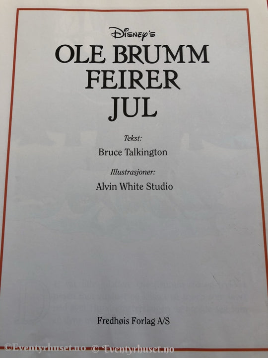 Walt Disney. 1992. Ole Brumm Feirer Jul. Fortelling