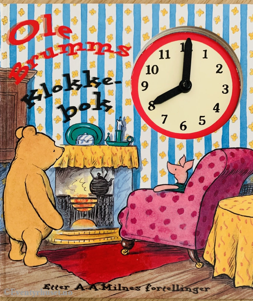 A. Milne. Ole Brums Klokkebok. 1995. Fortelling