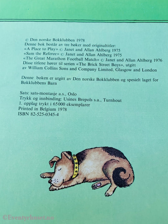 Allan Ahlberg. Gjengen Holder Sammen. 1978. Fortelling