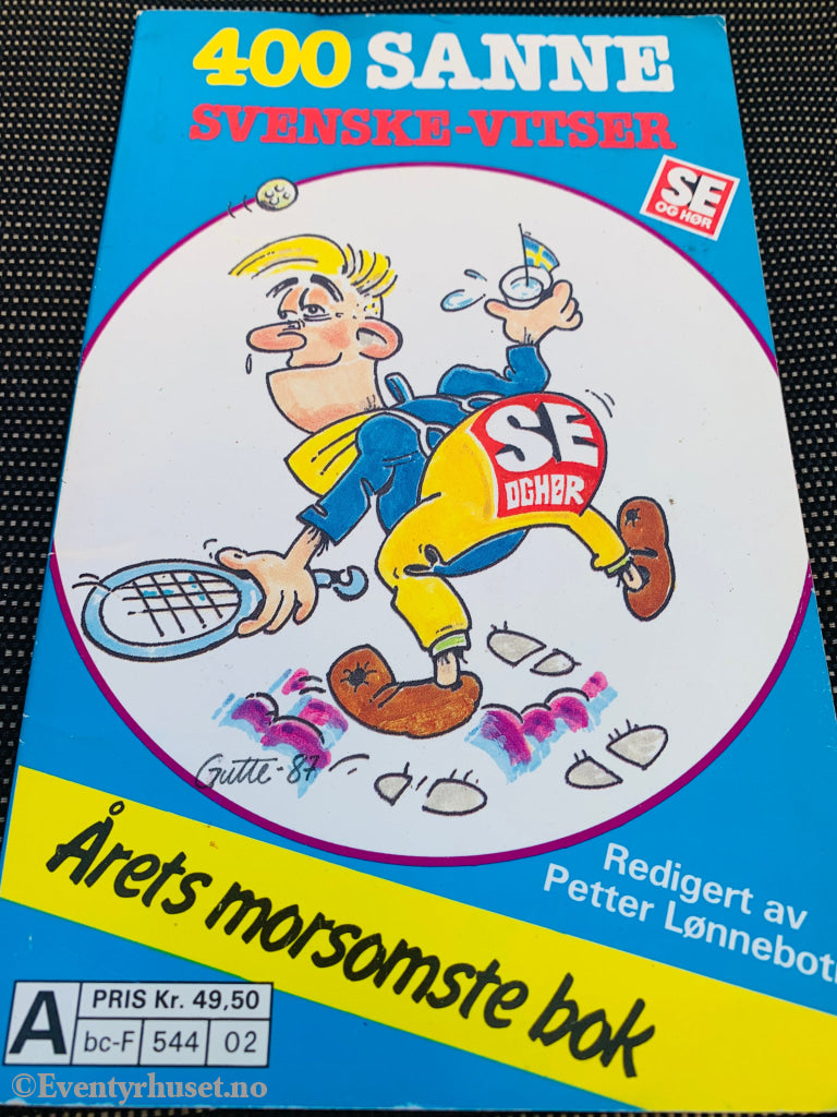 400 sanne svenske vitser. 1987. Pocketbok