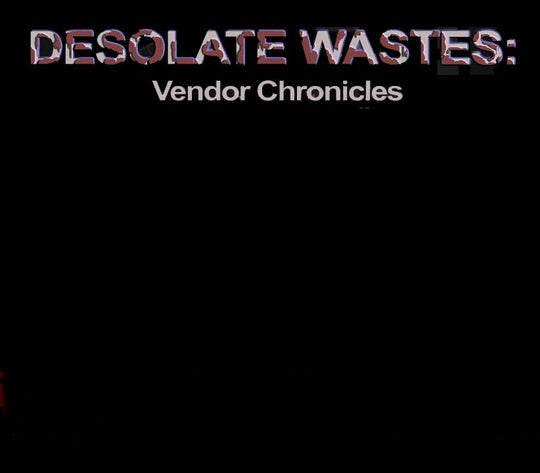 Desolate Wastes: Vendor Chronicles PC Steam CD Key