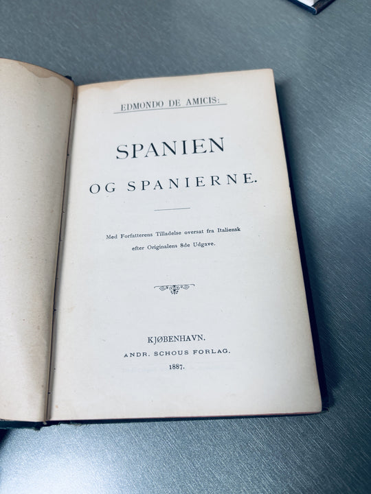 Edmondo de Amicis. 1887. (norsk utg.). Spanien og Spanierne