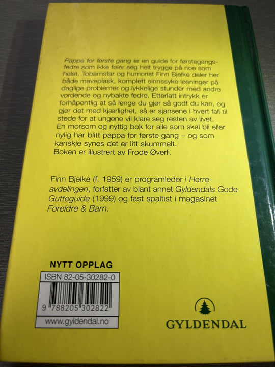 Finn Bjelke. 2004 (ca.). Pappa for første gang