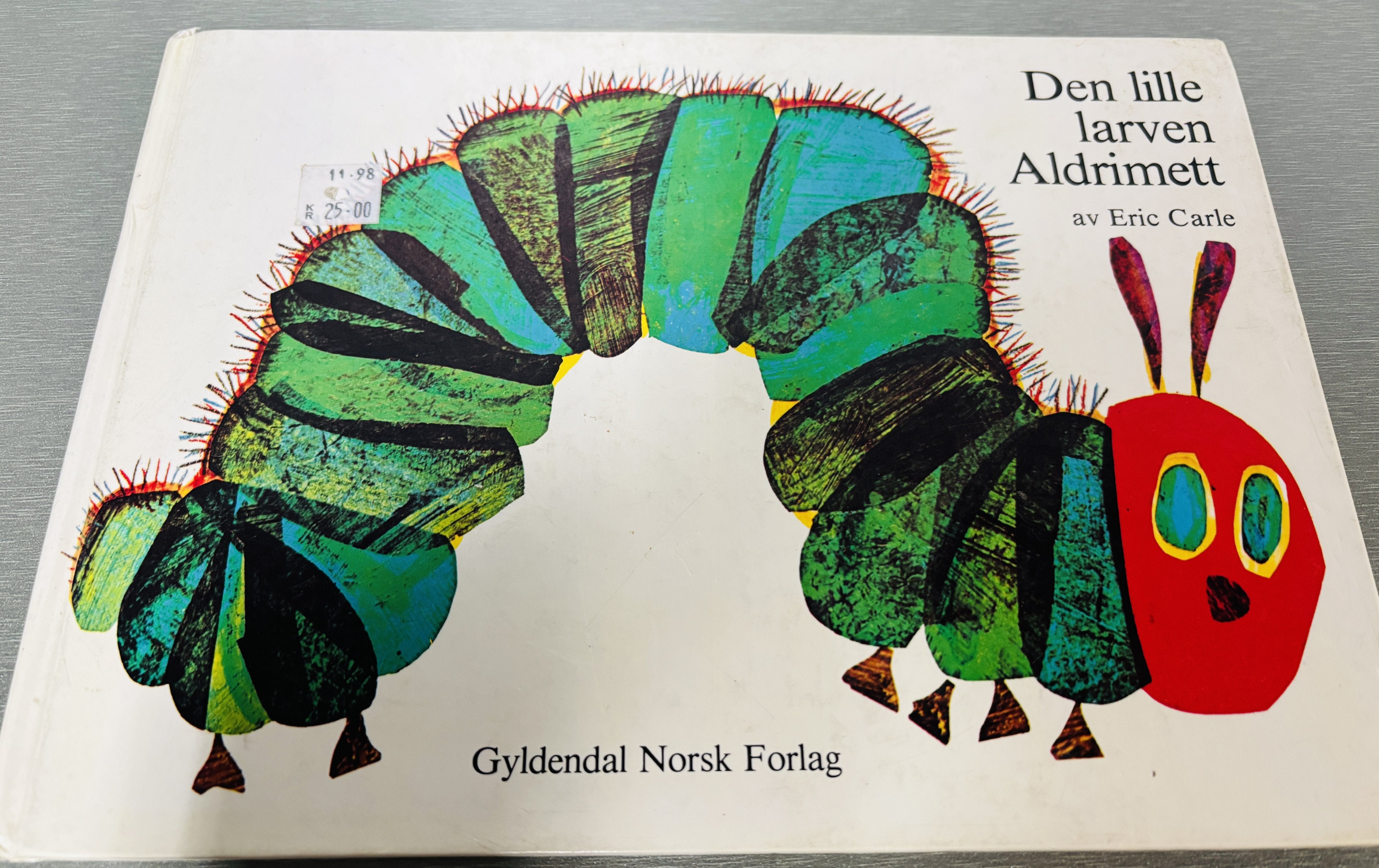 Eric Carle. 1994. Den lille larven Aldrimett.