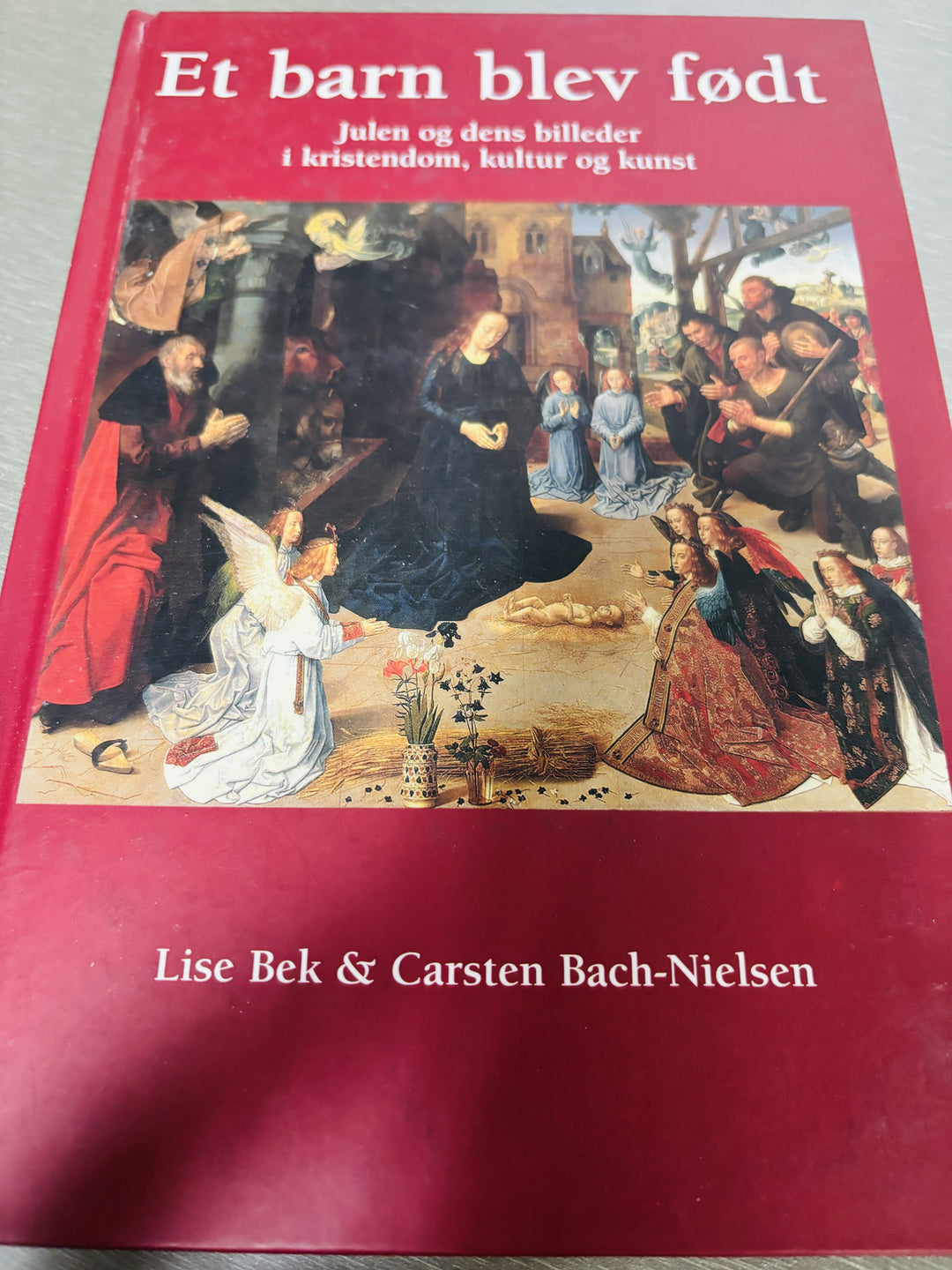 Lise Bek & Carsten Bach-Nielsen, 1996, Et barn blev født