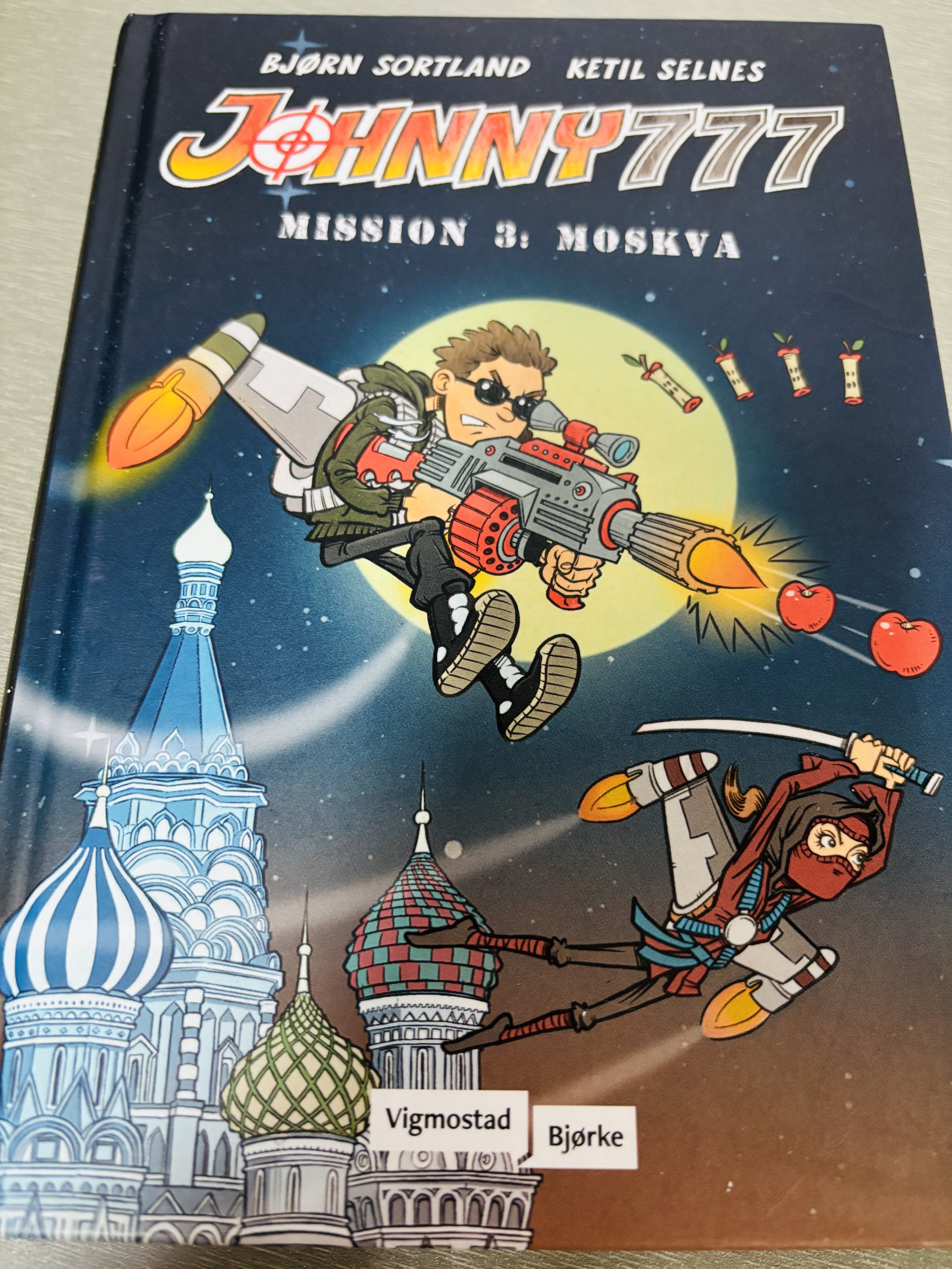 Bjørn Sortland & Ketil Selnes. Johnny 777 – Mission 3: Moskva
