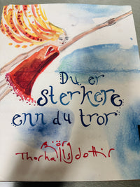 Björg Thorhallsdottir. 2014. Du er sterkere enn du tror