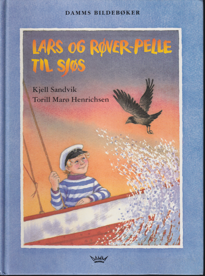 Kjell Sandvik, Lars og Røver-Pelle til sjøs. Bok.