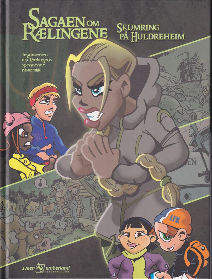 Sveen og Emberland, Sagaen om Rælingene: Skumring på Huldreheim. Bok.