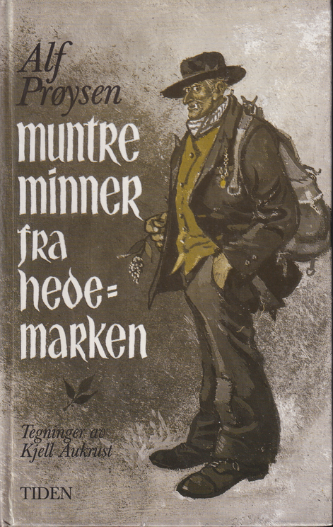 Muntre minner fra Hedemarken av Alf Prøysen. Bok.