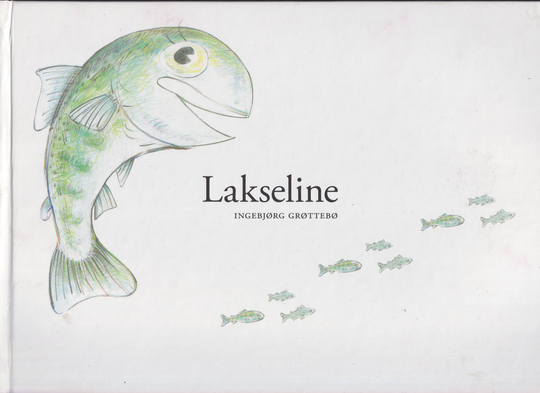 Ingebjørg Grøttebø. Lakseline. Bok.